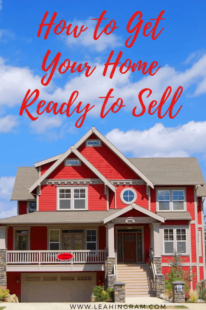 how to get your home ready to sell